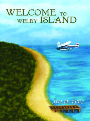 cover image of Welcome to Welby Island